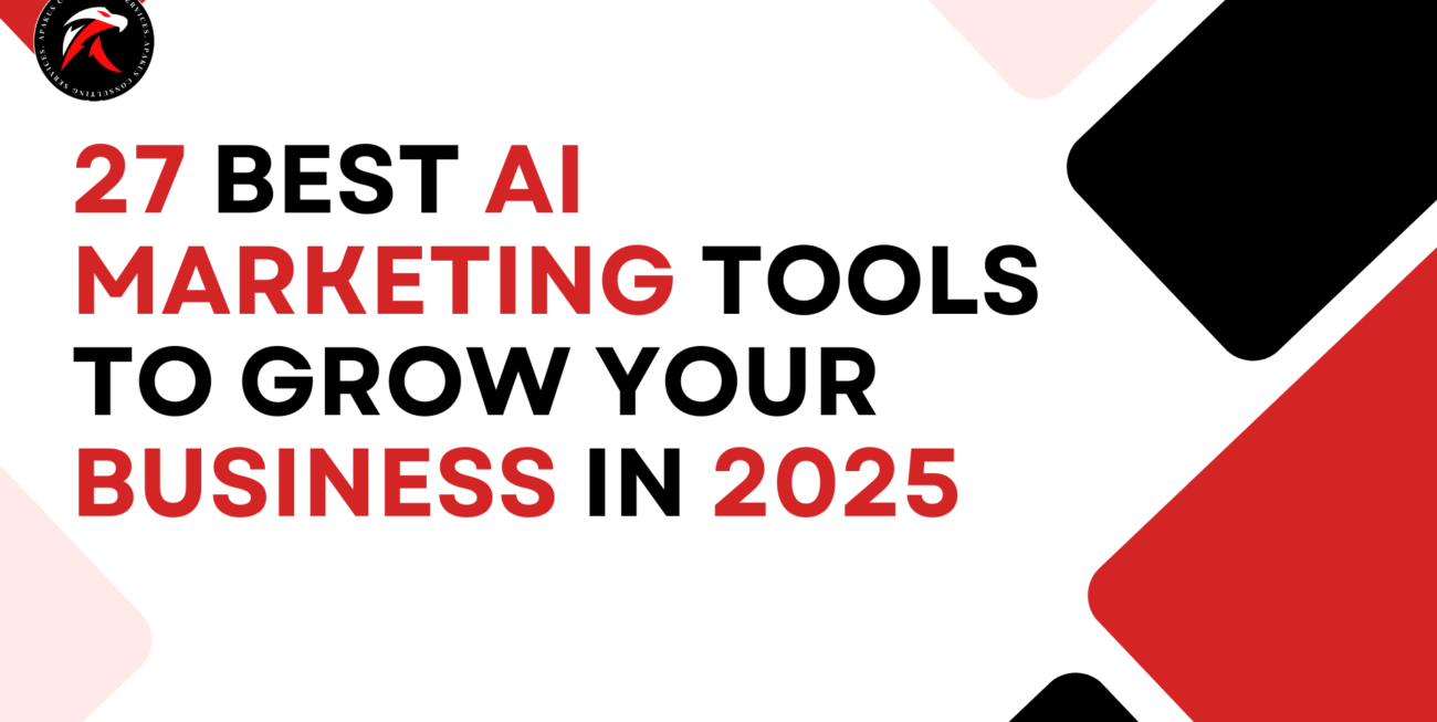 27 Best AI Marketing Tools to Grow Your Business in 2025