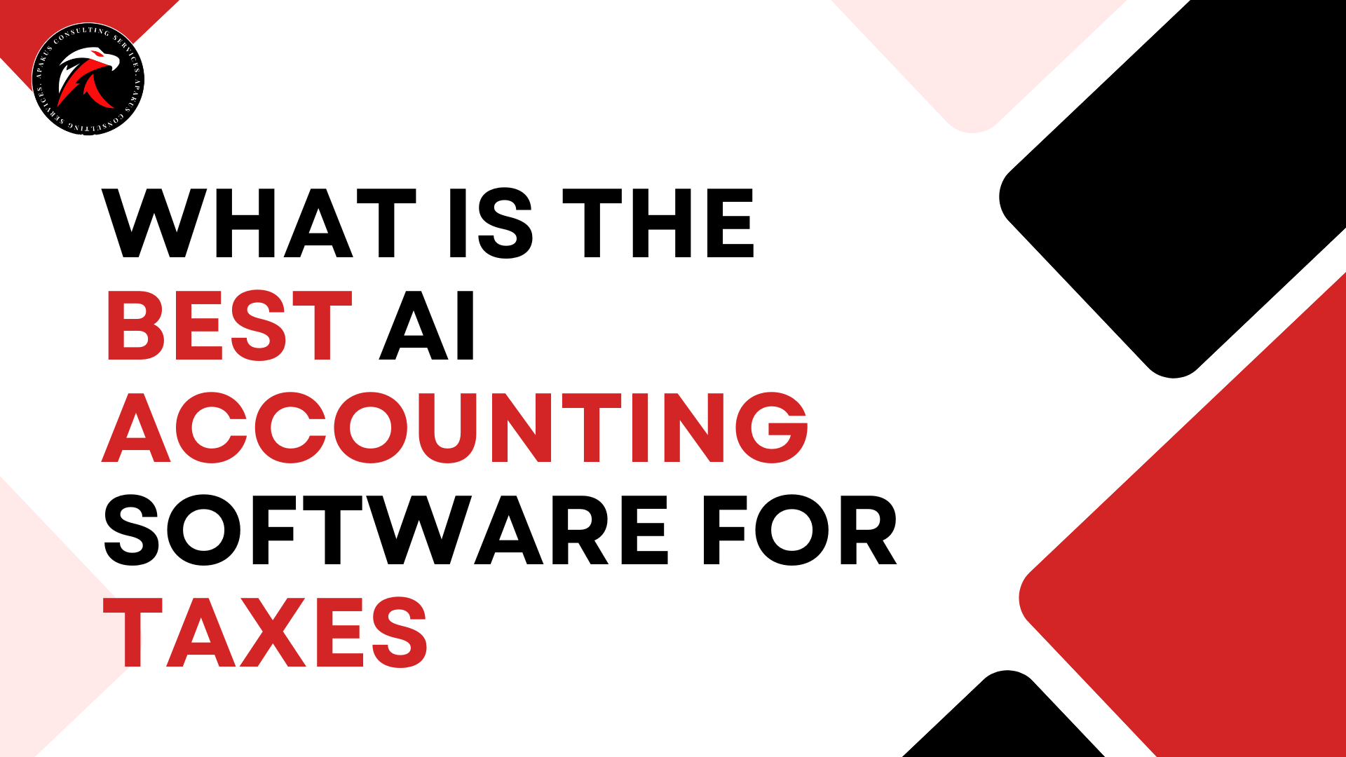 What Is the Best AI Accounting Software for Taxes